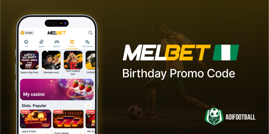 Birthday Promo Code Melbet Apk in Nigeria